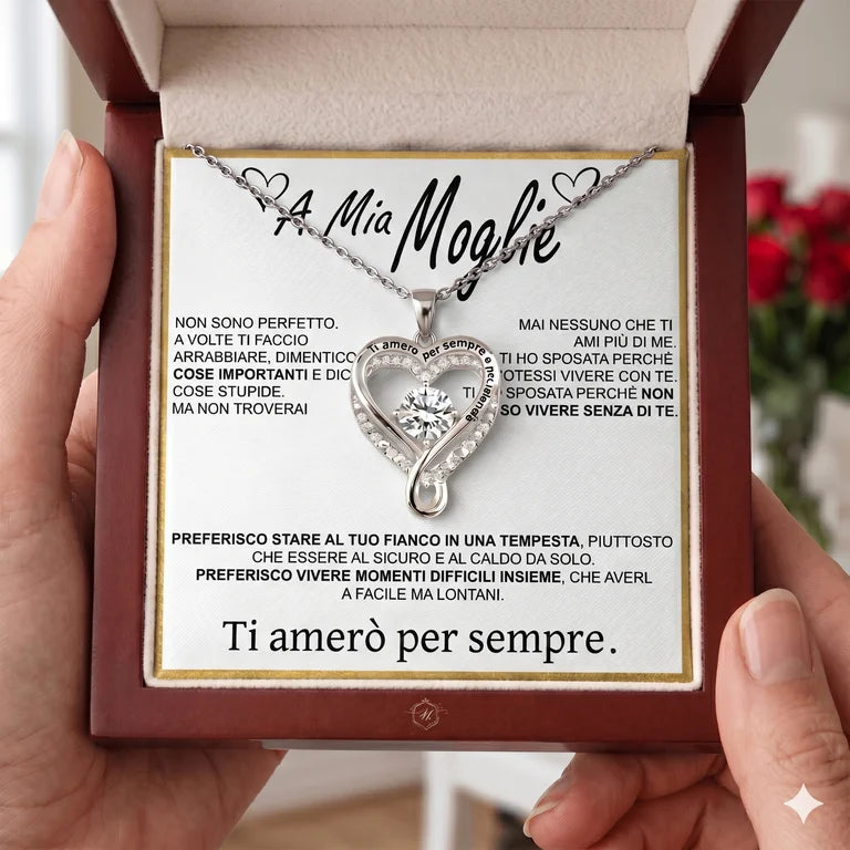 "A Mia Moglie" Collana Cuore Per Sempre in argento puro
