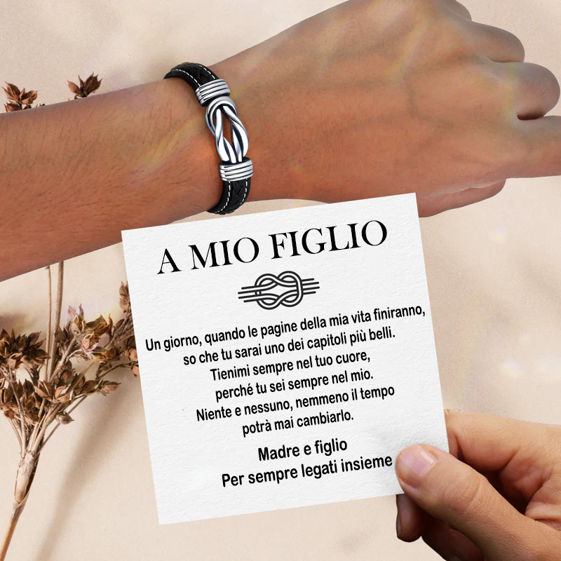 A MIO FIGLIO | UN LEGAME ETERNO | BRACCIALE IN PELLE